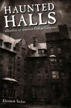 „Haunted Halls“: Amerikos kolegijų miestelių vaiduoklis