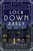 Downton Abbey įkvėptas romanas Loch Down Abbey taps TV serialu