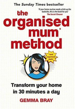 Organizuotas mamos metodas: pertvarkykite savo namus per 30 minučių per dieną