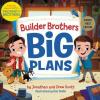 Nekilnojamojo turto brolių naujoji knyga vaikams bus vadinama „Broliai statybininkai: dideli planai“